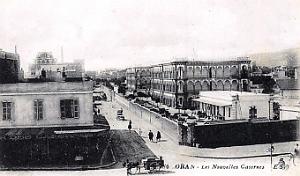 Oran - Nouvelles Casernes
